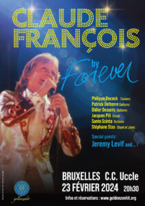 Claude françois by forever à bruxelles c. C. Uccle le 23 janvier 2023
